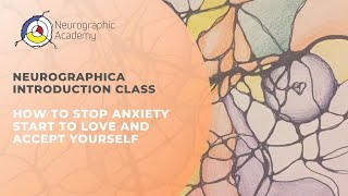 Neurographica class with Natalia Kolev How to stop anxiety and start to love and accept yourself [upl. by Moody]