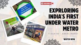 Indias First Under Water Metro Station  Esplanade to Howrah Maidan Video 🚇 [upl. by Ruenhs]