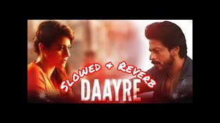 Daayre Lofi VideoDilwale Shah Rukh KhanKajol [upl. by Hitchcock]