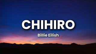 Billie Eilish  CHIHIRO Lyrics [upl. by Landrum]