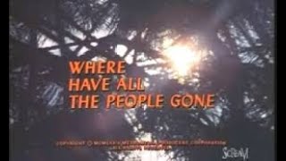 Where Have All the People Gone 1974 [upl. by Mroz]