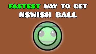 The NEW Fastest Way To Get nSwish Ball PC ONLY  Geometry Dash 22 [upl. by Jens]