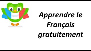 apprendre le français pour débutant facilement avec DUOLINGO APPLICATION 3 [upl. by Docila867]