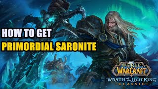 How to get Primordial Saronite WoW [upl. by Ameehsat530]