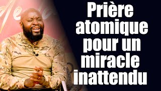 Prière atomique pour un miracle inattendu [upl. by Ralaigh]