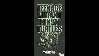 OpeningClosing to Teenage Mutant Ninja Turtles the Movie 1990 VHS [upl. by Hesther]