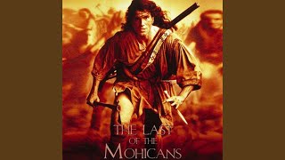 The Last of Mohicans From quotThe Last of the Mohicansquot [upl. by Saihtam621]