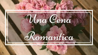 Menu Romantico 4 idee facili e veloci per la tua dolce metà [upl. by Gerdi]