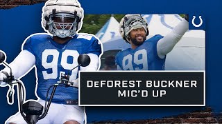 Defensive Tackle DeForest Buckner Micd Up at 2022 Training Camp [upl. by Jereld92]