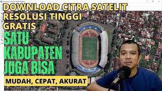 Cara Download Citra Satelit Resolusi Tinggi di SAS Planet Google Satelit Bing Satelit Nokia dll [upl. by Attiuqihc]