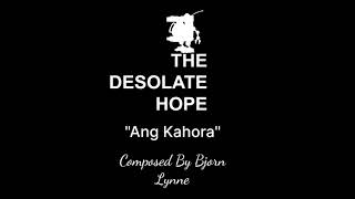 The Desolate Hope OST  Ang Kahora [upl. by Yekcin658]