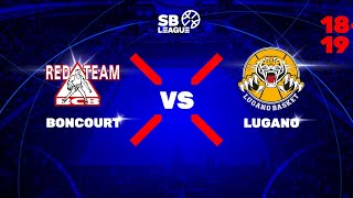 SB League  Day 10 BONCOURT vs LUGANO [upl. by Odnamra213]