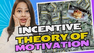 Incentive theory of motivation  pull theory  expectancy theory  definition and examples [upl. by Andy]