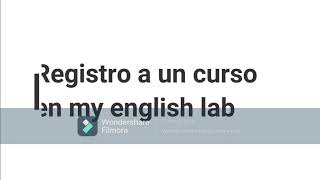 Como registrarse a un curso en MyEnglishLab I aotoya113 [upl. by Ynnej]