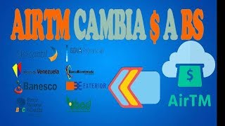 AIRTM COMO CAMBIAR DOLARES A BOLIVARES TUTORIAL COMPLETO [upl. by Stamata]