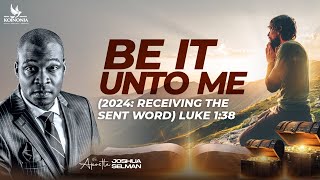 BE IT UNTO ME WORD SESSION WITH APOSTLE JOSHUA SELMAN [upl. by Nylessoj]