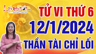 Tử Vi Hàng Ngày 1212024 Thứ 6 Chức Mừng Con Giáp Được Thần Tài Chỉ Lối Tiền Bạc Chảy Ào Ào Về Túi [upl. by Samson]