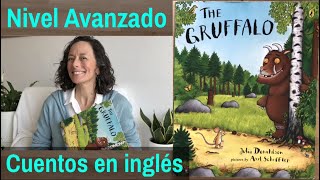 ✅ Audio cuentos en INGLÉS nivel avanzado 👉 THE GRUFFALO 🐗 Historias en INGLÉS [upl. by Aihsat]