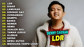 DENNY CAKNAN  LDR SIGAR LAMUNAN  FULL ALBUM TERBARU 2024 [upl. by Hisbe]