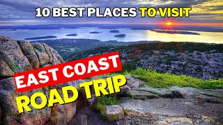 10 BEST Places To Visit On EAST COAST Road Trip  Top Vacation Spots In The US [upl. by Destinee]