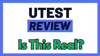 uTest Review  Is This A Scam Or Can You Really Make Money This Way Truth Uncovered [upl. by Ynafit]