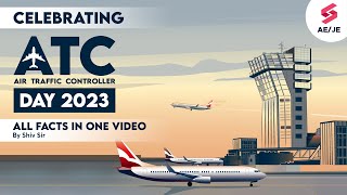 Must Watch Video🔥International Air Traffic Controller Day 2023  All Facts in One Video By Shiv Sir [upl. by Stanwin]