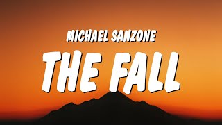 Michael Sanzone  The Fall Lyrics [upl. by Felten]