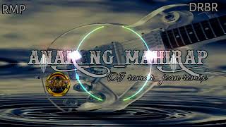 ANAK MAHIRAP SLOWJAM DJJEAN EXCLUSIVE REMIXRomar Music Production [upl. by Onin]