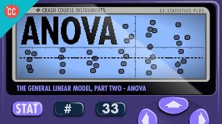 ANOVA Crash Course Statistics 33 [upl. by Berghoff162]