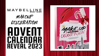 MAYBELLINE MAKEUP CELEBRATION ADVENT CALENDAR REVEAL 2023 [upl. by Dyraj934]