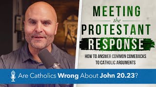 Are Catholics Wrong About John 2023  The Catholic Reason [upl. by Anaujahs]