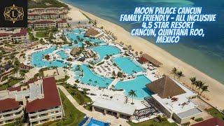 Moon Palace Cancun  Family Friendly  All Inclusive  45 Star Resort  Cancun QR Mexico [upl. by Enerual]