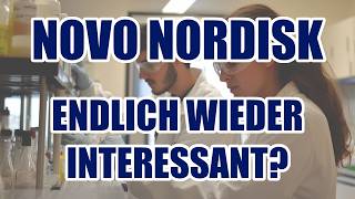 Novo Nordisk  endlich wieder interessant [upl. by Eilis]