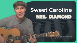 Sweet Caroline Guitar Lesson Neil Diamond [upl. by Yelrahs]