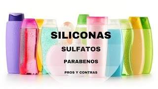 Siliconas Sulfatos y Parabenos Pros y Contras [upl. by Ehrlich218]