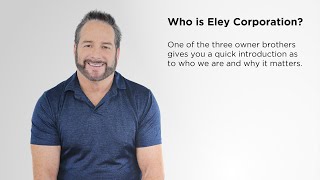 Who is ELEY Corporation [upl. by Atiuqat957]