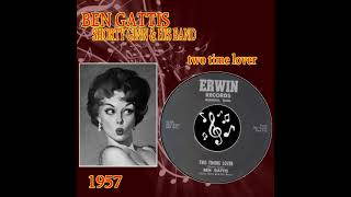 ben gattis amp shorty ginn amp his band  two time lover [upl. by Gnivre]