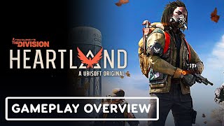 The Division Heartland  Official Developer Gameplay Overview [upl. by Ahseile]