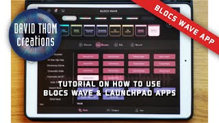 How to use Blocs Wave amp Launchpad on iPad Tutorial [upl. by Lekym]