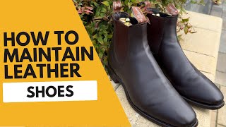 How to Care amp Maintain Leather Shoes [upl. by Matt]