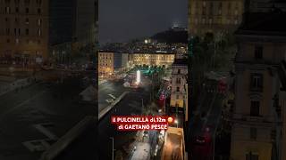 si illumina il PULCINELLA di 12m con maxi cuori a Piazza Municipio di Gaetano Pesce napoli [upl. by Talbot]