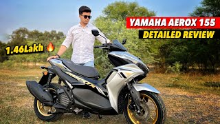 2024 Yamaha Aerox 155 Detailed Review  Is it worth buying scooter or not [upl. by Loria471]