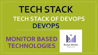 Tech Stack of Devops  Devops Wonder  Monitor based softwares [upl. by Otreblif94]