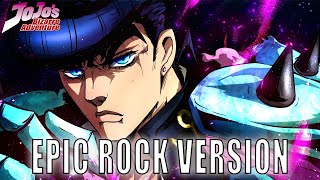 Josukes Theme  Diamond Is Unbreakable  EPIC ROCK VERSION [upl. by Huskey471]