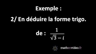 Ex 2C en déduire la forme trigo de  1racine3  i [upl. by Krebs]