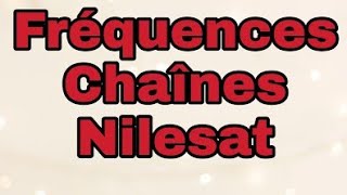 Fréquences de toutes les chaines Nilesat 102 201 et 301 pour lannée 2023 et 2024 [upl. by Linsk758]