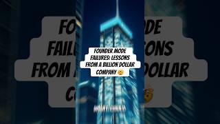 Founder Mode Failures Lessons Learned from a Billion Dollar Company [upl. by Iramohs485]