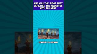 Bible Quiz Who was the judge that defeated the Midianites with 300 men quiz biblequiz shorts [upl. by Jolynn575]