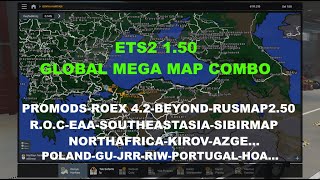 ETS2150 GLOBAL MAP COMBOHARİTA KOMBİNASYONULINKSPROMODS 270RUSMAP 251BEYONDROEXROCEAA [upl. by Sosthenna]