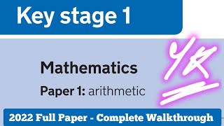 2022 KS1 Year 2 Maths SATS Paper 1 Arithmetic  Complete Walkthrough [upl. by Starlene]